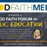 Aug. 25: Final Virtual Good Faith Forum on Public Ed