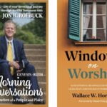 Two New Nurturing Faith Books Offer Devotions on Scripture, Worship