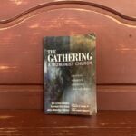 ‘The Gathering’ Offers Alternative to ‘Church-as-We-Know-It’
