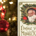 Two images next to each other with the one on the left showing a red ornament that says, “Merry Christmas,” and the one on the right showing an old postcard with a drawing of Santa Clause and the words, “I bring you a merry Xmas” underneath.