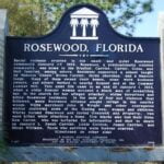 A sign in Rosewood, Florida, about the 1923 massacre that took place there.