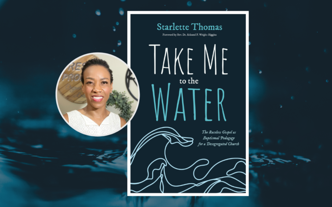 Photo of Starlette Thomas and “Take Me to the Water” Book.