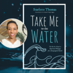 Photo of Starlette Thomas and “Take Me to the Water” Book.