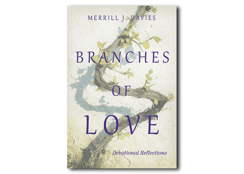 Branches of Love - By Merrill J. Davies