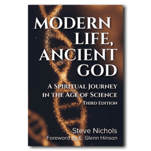 Modern Life, Ancient God - By Steve Nichols