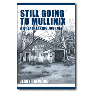Still Going to Mullinix - by Jerry Haywood