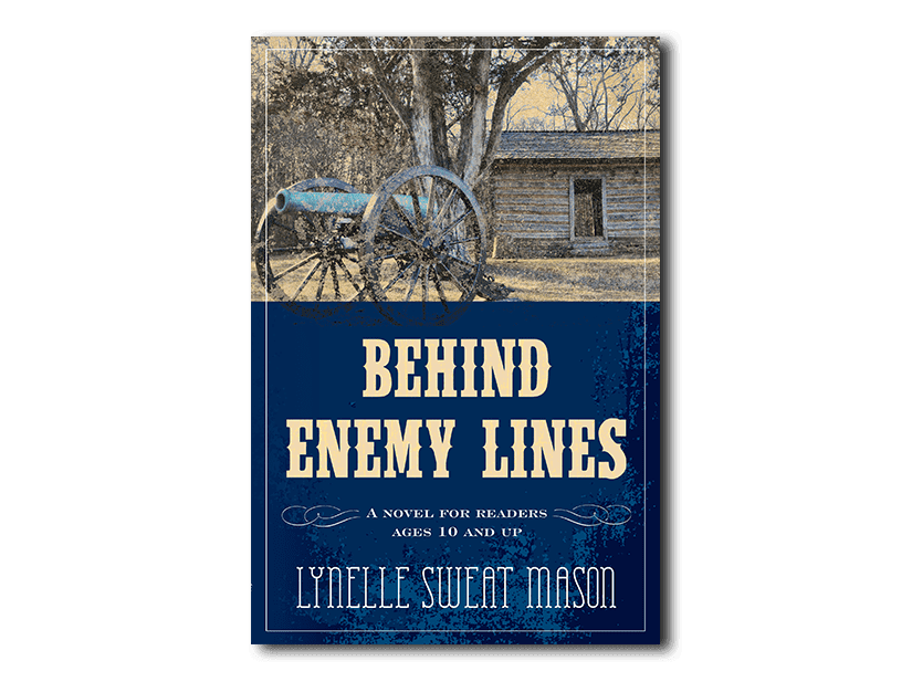 Behind Enemy Lines - By Lynelle Mason