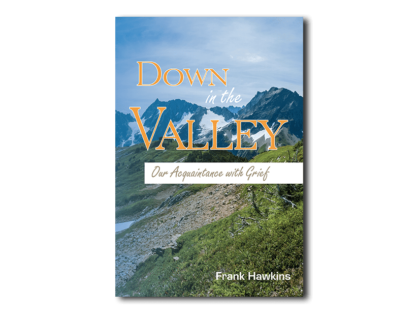 Down in the Valley - By Frank Hawkins - Good Faith Media