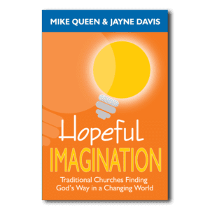 Hopeful Imagination - By Mike Queen and Jayne Davis
