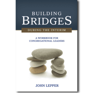 Building Bridges During the Interim - By John Lepper