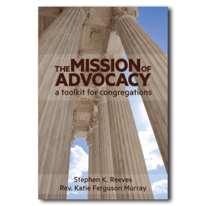 The Mission of Advocacy - By Stephen Reeves and Katie Ferguson Murray