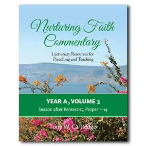 Nurturing Faith Commentary, Year A, Volume 3 - By Tony W. Cartledge
