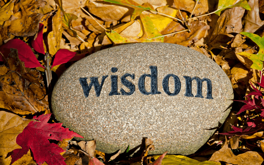 Wisdom Wherever You Find It | How Will I Be Remembered?