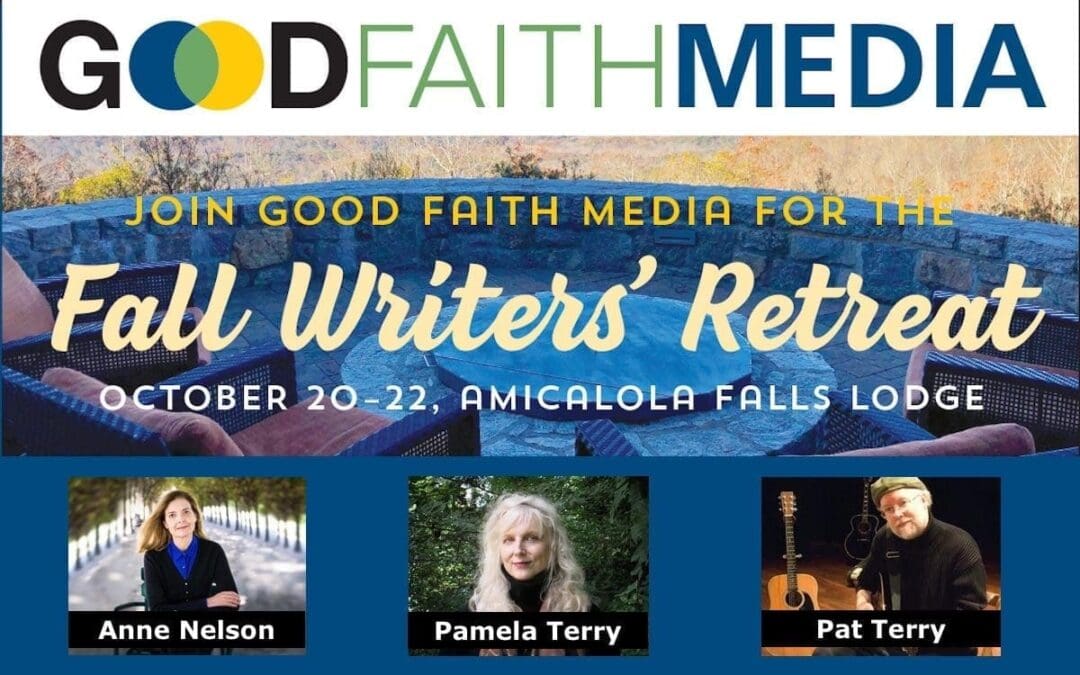 Good Faith Media to Host Writers’ Retreat in Georgia Mountains