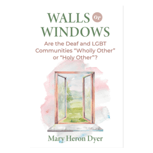 Walls or Windows - by Mary Dyer