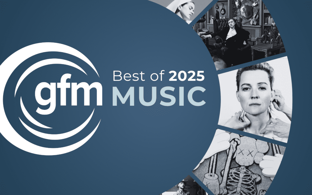 GFM’s Favorite Music of 2025