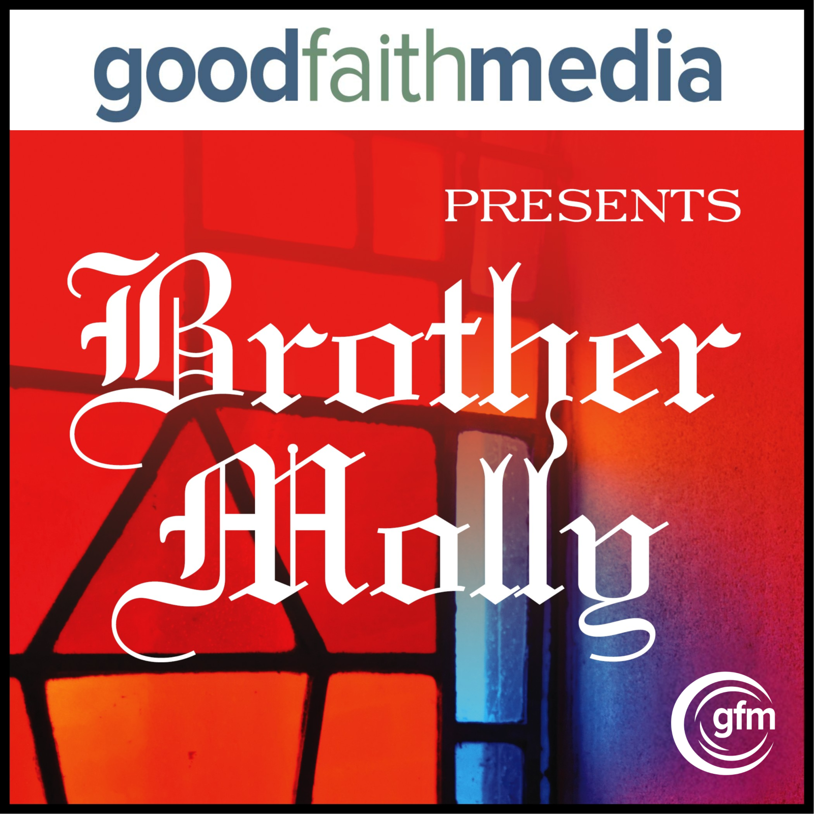 Brother Molly new logo Brother Molly podcast cover artwork