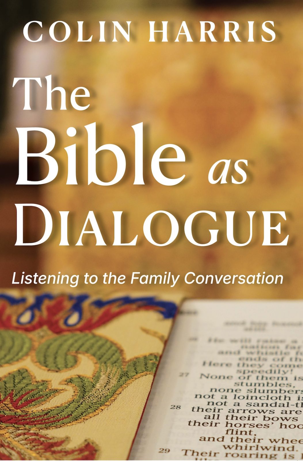 The Bible as Dialogue - by Colin Harris - Image 3